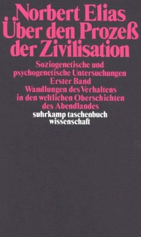 Norbert Elias, Über den Prozess der Zivilisation